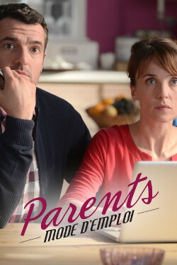 Parents mode d'emploi, le film: Avis de turbulences sur la famille Martinet (2016) Parents mode d'emploi, le film: Avis de turbulences sur la famille Martinet (2016)