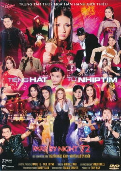 Paris By Night 72: Tiếng Hát Từ Nhịp Tim (2003) Paris By Night 72: Tiếng Hát Từ Nhịp Tim (2003)