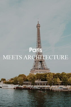 Paris Meets Architecture (2019) Paris Meets Architecture (2019)