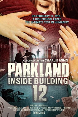 Parkland: Inside Building 12 (2018) Parkland: Inside Building 12 (2018)