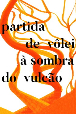 Partida de Vôlei à Sombra do Vulcão (2021) Partida de Vôlei à Sombra do Vulcão (2021)
