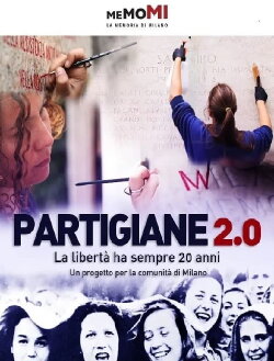 Partigiane 2.0 - La libertà ha sempre vent'anni (2020) Partigiane 2.0 - La libertà ha sempre vent'anni (2020)