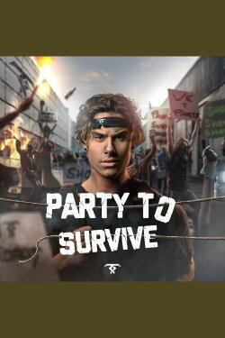Party to Survive (2022) Party to Survive (2022)