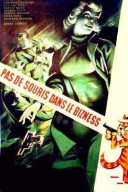 Pas de souris dans le business (1955) Pas de souris dans le business (1955)