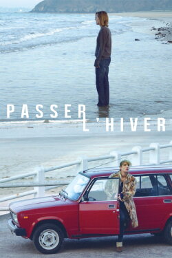Passer l'hiver (2014) Passer l'hiver (2014)