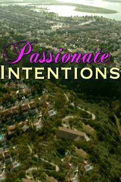 Passionate Intentions (2015)