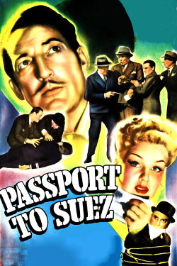 Passport to Suez (1943) Passport to Suez (1943)