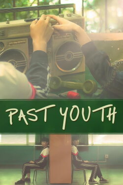 Past Youth (2018) Past Youth (2018)