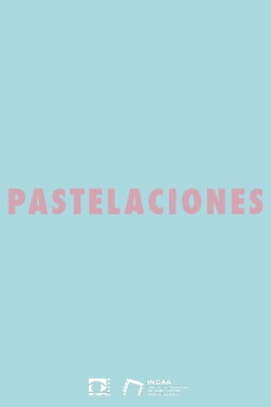 Pastelaciones (2019) Pastelaciones (2019)