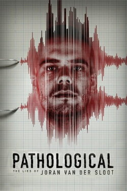 Pathological: The Lies of Joran van der Sloot (2024) Pathological: The Lies of Joran van der Sloot (2024)