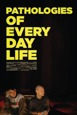 Pathologies of Everyday Life (2019)