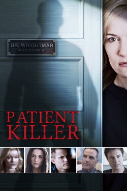 Patient Killer (2015) Patient Killer (2015)