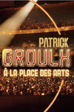 Patrick Groulx : À la place des arts (2006) Patrick Groulx : À la place des arts (2006)