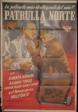 Patrulla Norte (1951) Patrulla Norte (1951)
