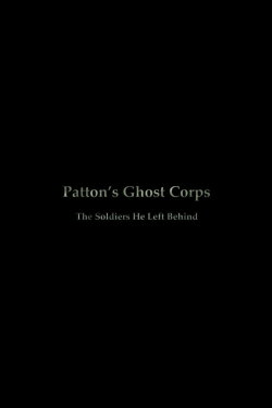 Patton's Ghost Corps (2006) Patton's Ghost Corps (2006)