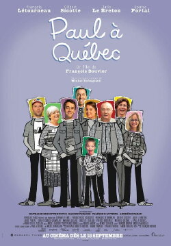 Paul à Québec (2015) Paul à Québec (2015)