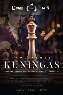 Paul Keres: The King (2023) Paul Keres: The King (2023)