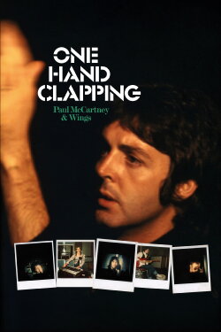 Paul McCartney & Wings: One Hand Clapping (2024) Paul McCartney & Wings: One Hand Clapping (2024)