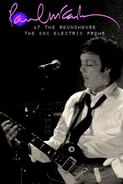 Paul McCartney: Live at BBC Electric Proms (2007) Paul McCartney: Live at BBC Electric Proms (2007)