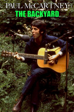 Paul McCartney: The Backyard (2024)