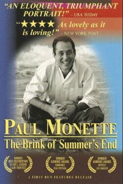 Paul Monette: The Brink of Summer's End (1997) Paul Monette: The Brink of Summer's End (1997)
