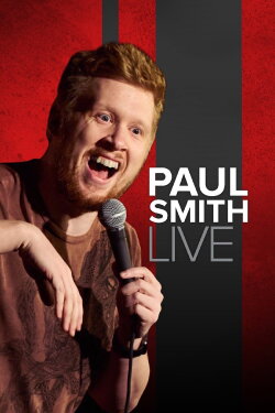 Paul Smith: Live (2017) Paul Smith: Live (2017)