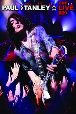 Paul Stanley: One Live Kiss (2008) Paul Stanley: One Live Kiss (2008)