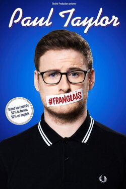 Paul Taylor : #Franglais (2019) Paul Taylor : #Franglais (2019)