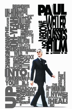 Paul Weller: Modern Classics on Film (2004) Paul Weller: Modern Classics on Film (2004)
