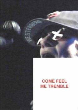 Paul Westerberg: Come Feel Me Tremble (2003) Paul Westerberg: Come Feel Me Tremble (2003)