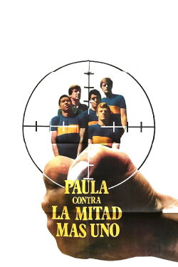 Paula contra la mitad más uno (1971)