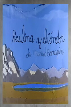 Paulina and the condor (1994) Paulina and the condor (1994)