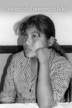 Paulina, en el nombre de la ley (2000) Paulina, en el nombre de la ley (2000)