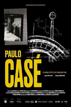 Paulo Casé - O arquiteto do encontro (2018) Paulo Casé - O arquiteto do encontro (2018)