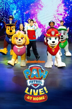 PAW Patrol Live! at Home (2021)