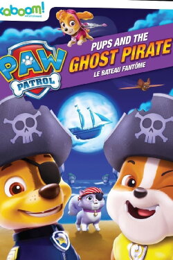 PAW Patrol: Pups and the Ghost Pirate (2016) PAW Patrol: Pups and the Ghost Pirate (2016)