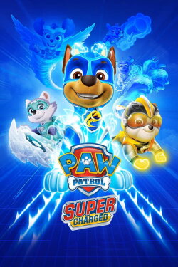 PAW Patrol: Super Charged (2019) PAW Patrol: Super Charged (2019)
