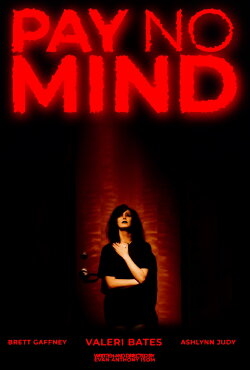 Pay No Mind (2024)