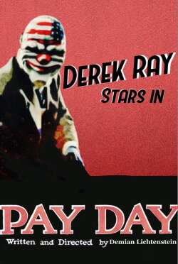 PAYDAY THE MOVIE (2016) PAYDAY THE MOVIE (2016)