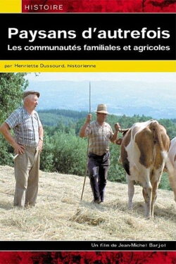 Paysans d'autrefois, les communautés familiales et agricoles (1986) Paysans d'autrefois, les communautés familiales et agricoles (1986)