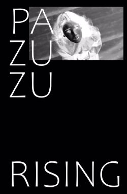 PAZUZU RISING: closed system xenology (2023) PAZUZU RISING: closed system xenology (2023)