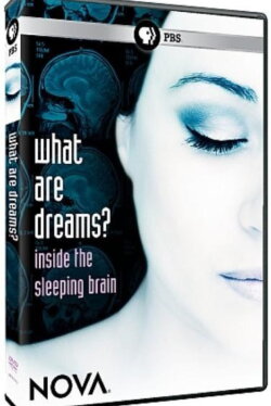 PBS NOVA What Are Dreams (2009) PBS NOVA What Are Dreams (2009)