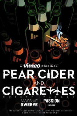 Pear Cider and Cigarettes (2016) Pear Cider and Cigarettes (2016)