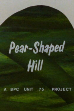 Pear-Shaped Hill (1970) Pear-Shaped Hill (1970)