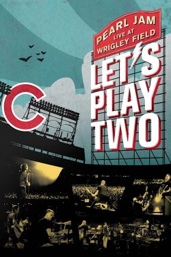 Pearl Jam: Let's Play Two (2017) Pearl Jam: Let's Play Two (2017)