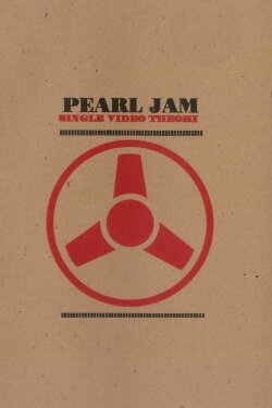 Pearl Jam: Single Video Theory (1998) Pearl Jam: Single Video Theory (1998)