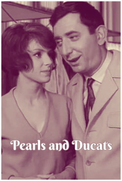 Pearls and Ducats (1966) Pearls and Ducats (1966)