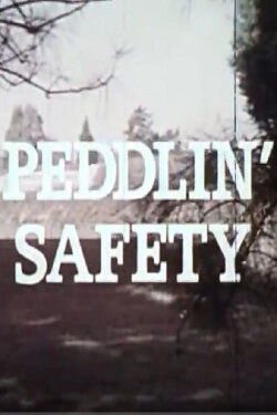 Peddlin' Safety (1974) Peddlin' Safety (1974)
