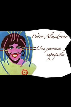 Pedro Almodovar, une jeunesse espagnole (2008) Pedro Almodovar, une jeunesse espagnole (2008)
