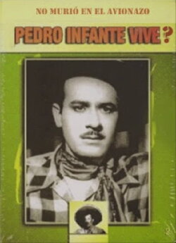Pedro infante vive? (1991) Pedro infante vive? (1991)